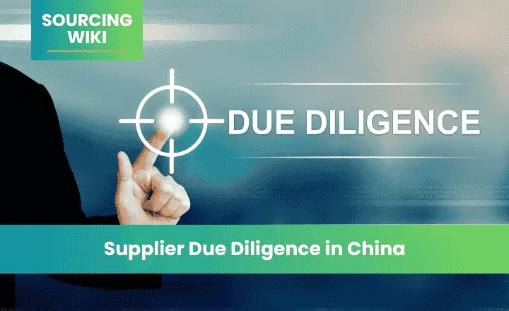 Supplier Due Diligence in China